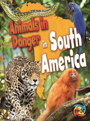 cover image of Animals in Danger in South America